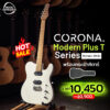 Corona Modern Plus T Series (OWT)